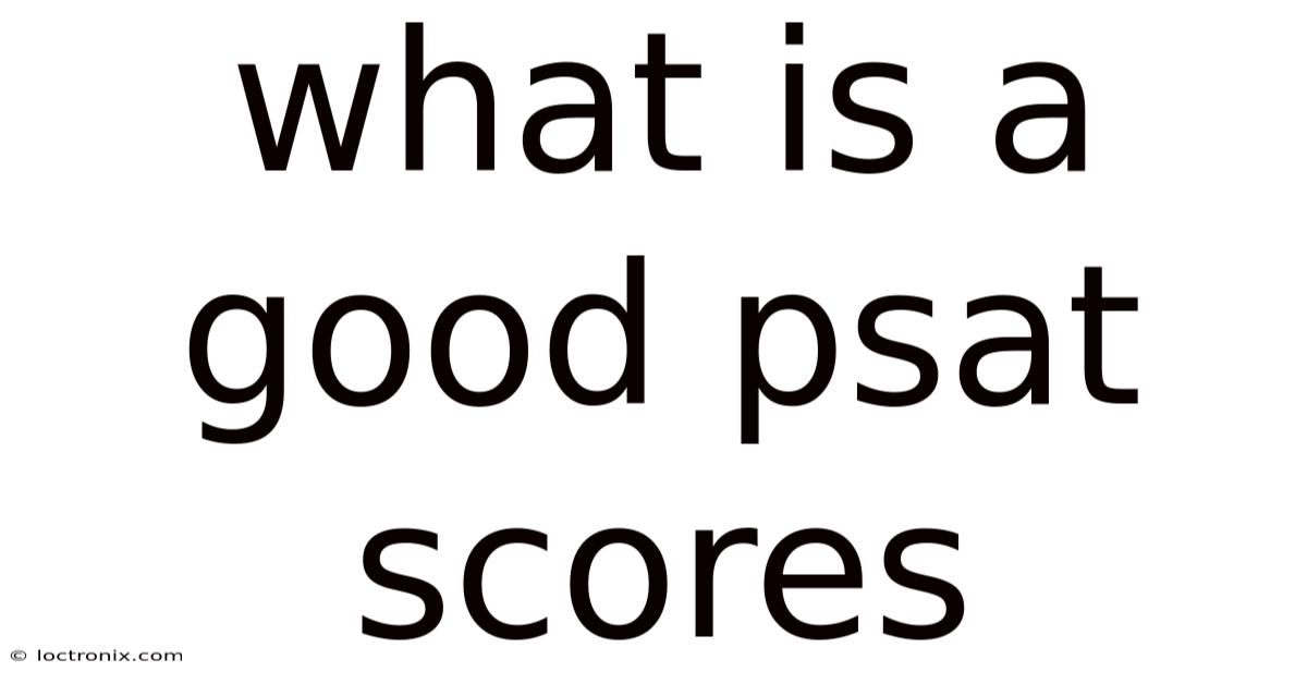 What Is A Good Psat Scores