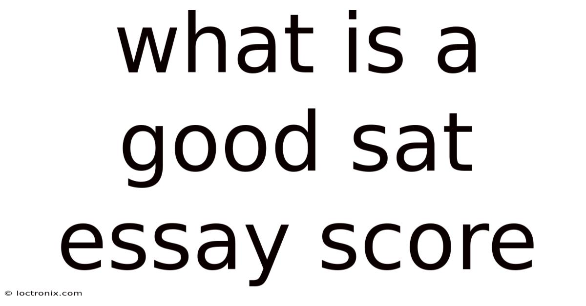 What Is A Good Sat Essay Score