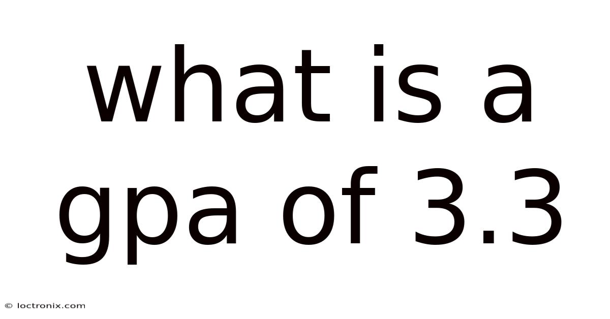 What Is A Gpa Of 3.3