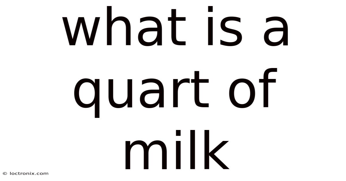 What Is A Quart Of Milk