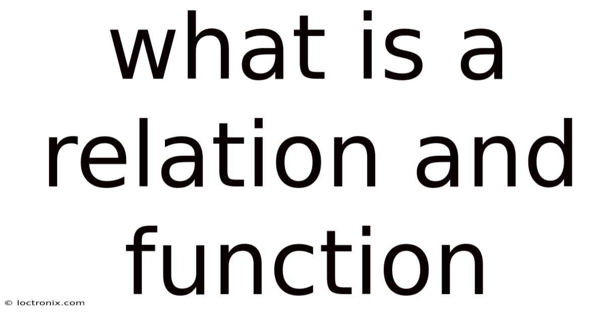 What Is A Relation And Function