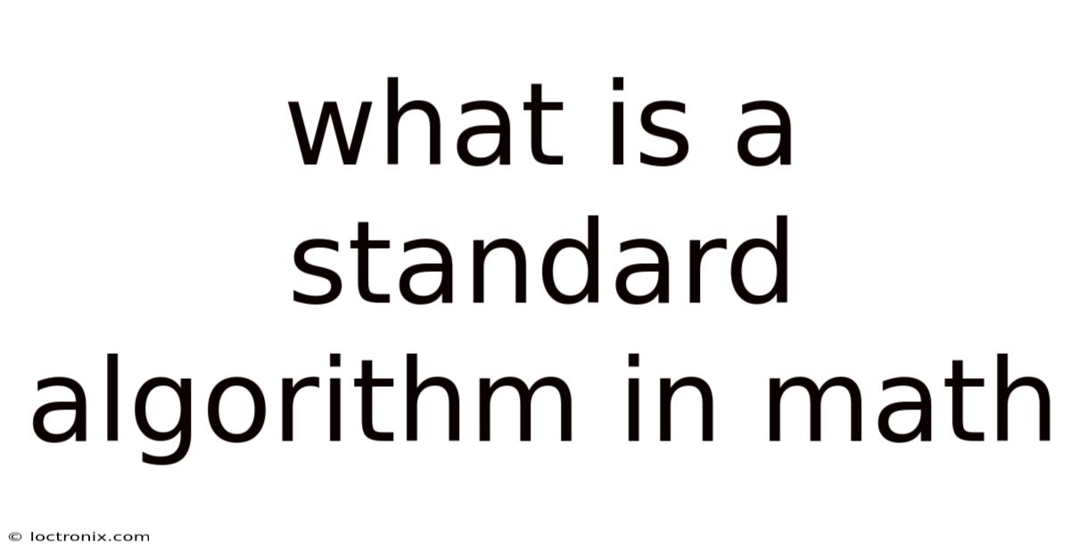 What Is A Standard Algorithm In Math