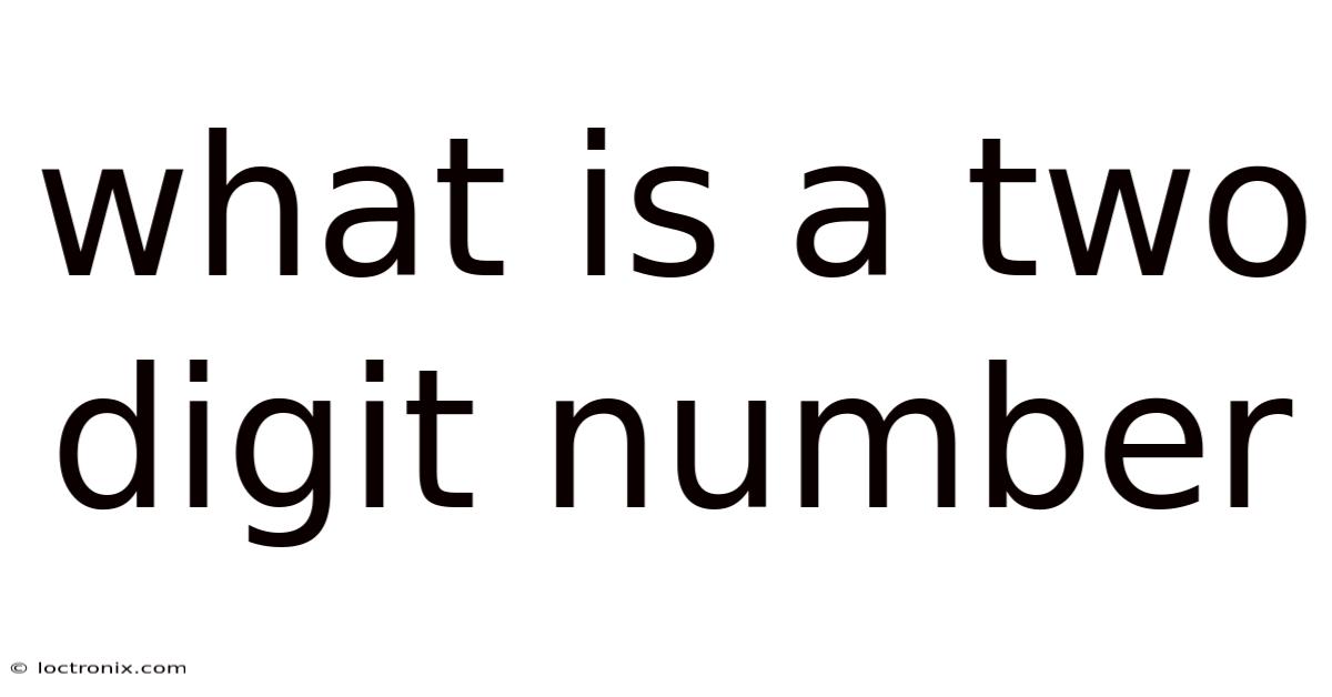 What Is A Two Digit Number