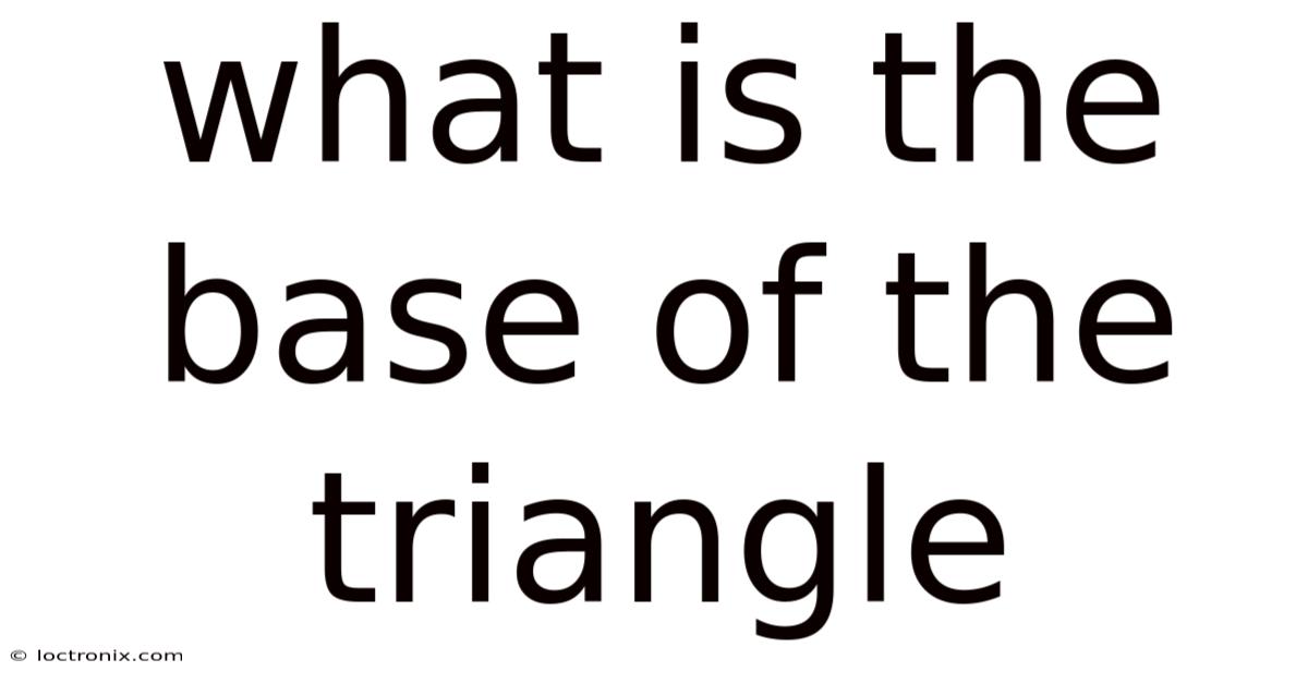 What Is The Base Of The Triangle