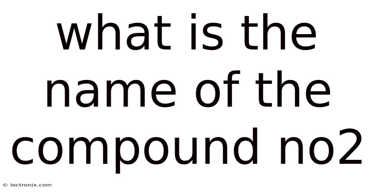 What Is The Name Of The Compound No2