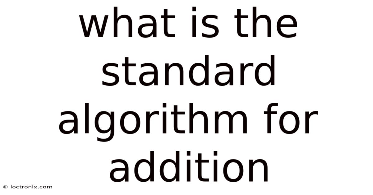 What Is The Standard Algorithm For Addition