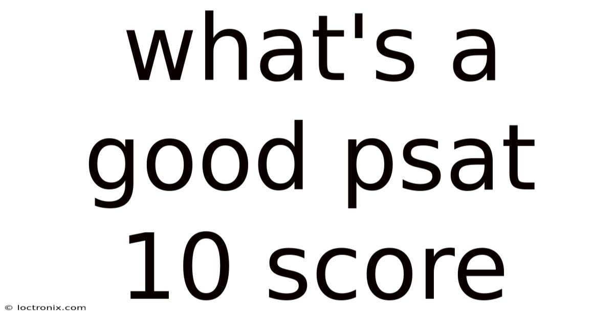 What's A Good Psat 10 Score