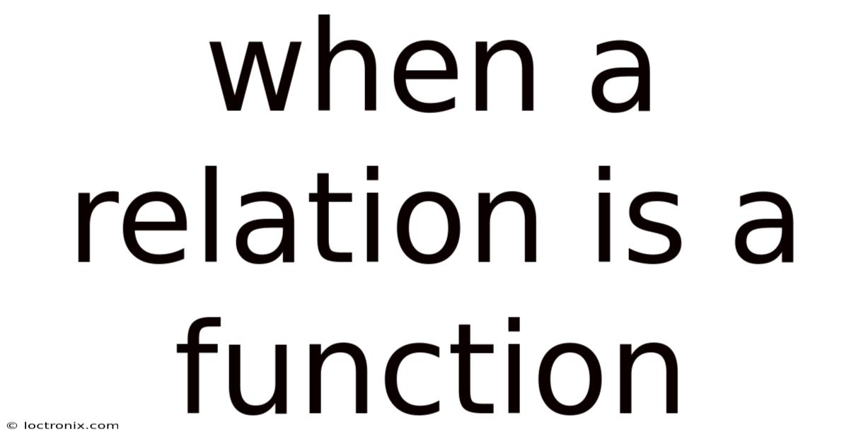 When A Relation Is A Function