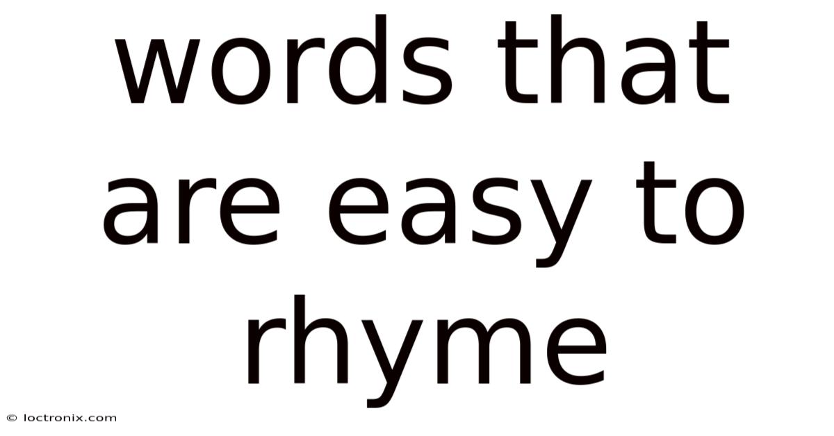 Words That Are Easy To Rhyme